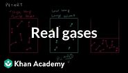 Real gases: Deviations from ideal behavior | AP Chemistry | Khan Academy