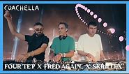 Four Tet x Fred again.. x Skrillex - Coachella 2023 - FULL SET **OFFICIAL**