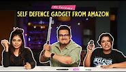 We Reviewed Self Defence Gadgets From Amazon | Ok Tested