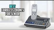 Best Cordless Phones for Seniors to Buy in 2023 - Top 5 Review
