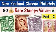 New Zealand Stamps Worth Money - Part 2 | 80 Rare Expensive New Zealand Philately