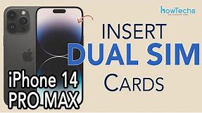 iPhone 14 PRO MAX - How to Insert DUAL PHYSICAL SIM cards | Howtechs #iphone14promax