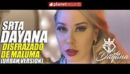 SRTA DAYANA - Disfrazado De Maluma (Reggaeton Version) Cubaton 2018