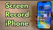 How to Screen Record iPhone