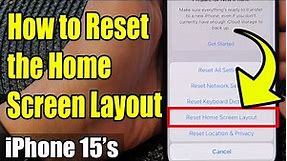 iPhone 15/15 Pro Max: How to Reset the Home Screen Layout