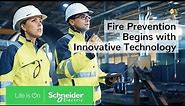 Fire Safety Solutions to Help Prevent Electrical Fires | Schneider Electric