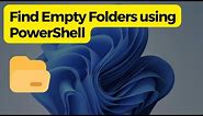 Find Empty Folders with PowerShell