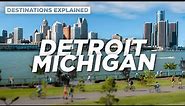Detroit Michigan: Cool Things To Do // Destinations Explained