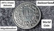1971 1 Franc - Helvetia - Switzerland - World Coin