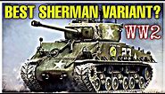 TOP 3 M4 Sherman Variants In WW2: How Effective Were They Against The Enemy Tanks?