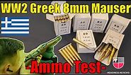Greek WW2 Surplus 8mm Mauser AMMO TEST - I Spoke Too Soon! Affordable Milsurp 7.92x57mm Ammunition