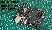 How to Program 8051 Microcontroller (8051,8052,AT89SXX...) | ByteBay
