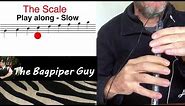 Step 1 of 10 - Learn the Bagpipe Scale