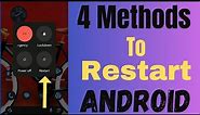 How to Restart Your Android Phone: 4 Methods