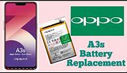 Oppo A3s battery replacement. How to change Oppo A3s battery