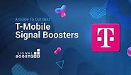 A Guide To Our Best T-Mobile Signal Boosters