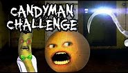 3AM CANDYMAN CHALLENGE (Annoying Orange & Dr. Bananas)