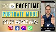 How to Enable iOS 15 FaceTime Portrait Mode Blurred Background on iPhone