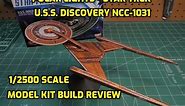 Star Trek USS Discovery NCC-1031 1/2500 Scale Model Kit Build Review Polar Lights POL961