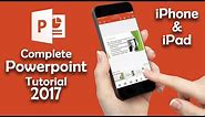 iPhone and iPad Powerpoint tutorial 2017 - A complete Powerpoint tutorial on iPhone and iPad