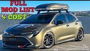 COMPLETE MOD OVERVIEW TOYOTA COROLLA HATCHBACK (FULL LIST + COST) 2019 2020 2021 2022 2023