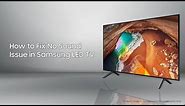 Samsung LED TV: How to Fix No Sound Issue