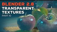 Blender 2.8 Beginner Tutorial - Part 10: Transparent Textures