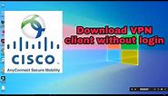 How to download and install Cisco anyconnect mobility vpn client | vpn client download and install