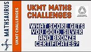 What score gets you Gold, Silver and Bronze in the UKMT Junior/Intermediate/Senior maths challenge?