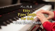 36 Easy Piano Songs For Kids   Free Beginner Piano Sheet Music