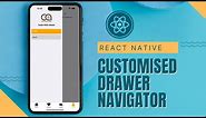 9. Step-by-Step Guide: Building a Custom Drawer Navigator | React Native