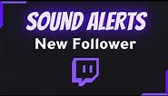 New Follower Sound Alerts - Twitch - 9 awesome Alert styles for your stream