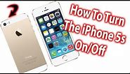 How To Turn On The iPhone SE 5s - How To Turn Off The iPhone SE 5s