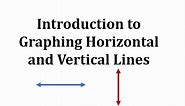 Graphing horizontal and vertical lines