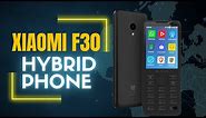 Xiaomi Qin F30 Review \\ The BEST Hybrid Phone