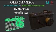Old Camera | Autodesk Maya UV Mapping & Texturing Substance 3D Painter