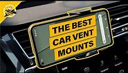 THE BEST Car Air Vent Phone Mounts Tested!