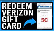 How to Redeem a Verizon Gift Card (How to Use Verizon Gift Card In 2023)