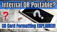 Micro SD Card as Internal or Portable Storage? - Best Phone Memory Formatting Options Explained