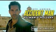 Accident Man: Hitman's Holiday | Official Trailer 4K
