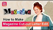 How to Make Magazine Cut-out Letter Edit (InShot Tutorial)