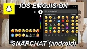 How To Get iOS 15 Emojis on Android's Snapchat (iPhone Emojis)