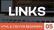 HTML & CSS for Beginners Part 5: Links
