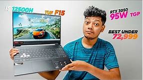 Asus TUF F15 i5 12th Gen 12500H RTX 3050 Detailed Review 2023 - Best Laptop Under 75,000!