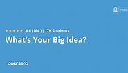 What’s Your Big Idea?