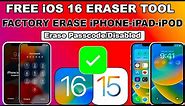 FREE iOS 16/15 Passcode/Disabled Eraser/Restore Tool Factory Reset iPhone/iPad Without Update