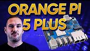 Orange Pi 5 PLUS - pReview - The Most Powerful Orange Pi yet!