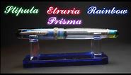 STIPULA ETRURIA RAINBOW PRISMA - A Fountain Pen Review