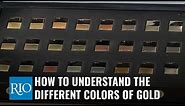 How to Understand the Different Colors of Gold