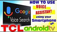 How to open Google Chrome on TCL TV with voice command by using your Android smartphone